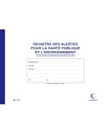 Registre des Alertes pour la Santé publique et l'environnement ELVE 1472 Cahier