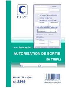 Autorisation de sorite personnel Carnet autocopiant  Tripli Elve 2245